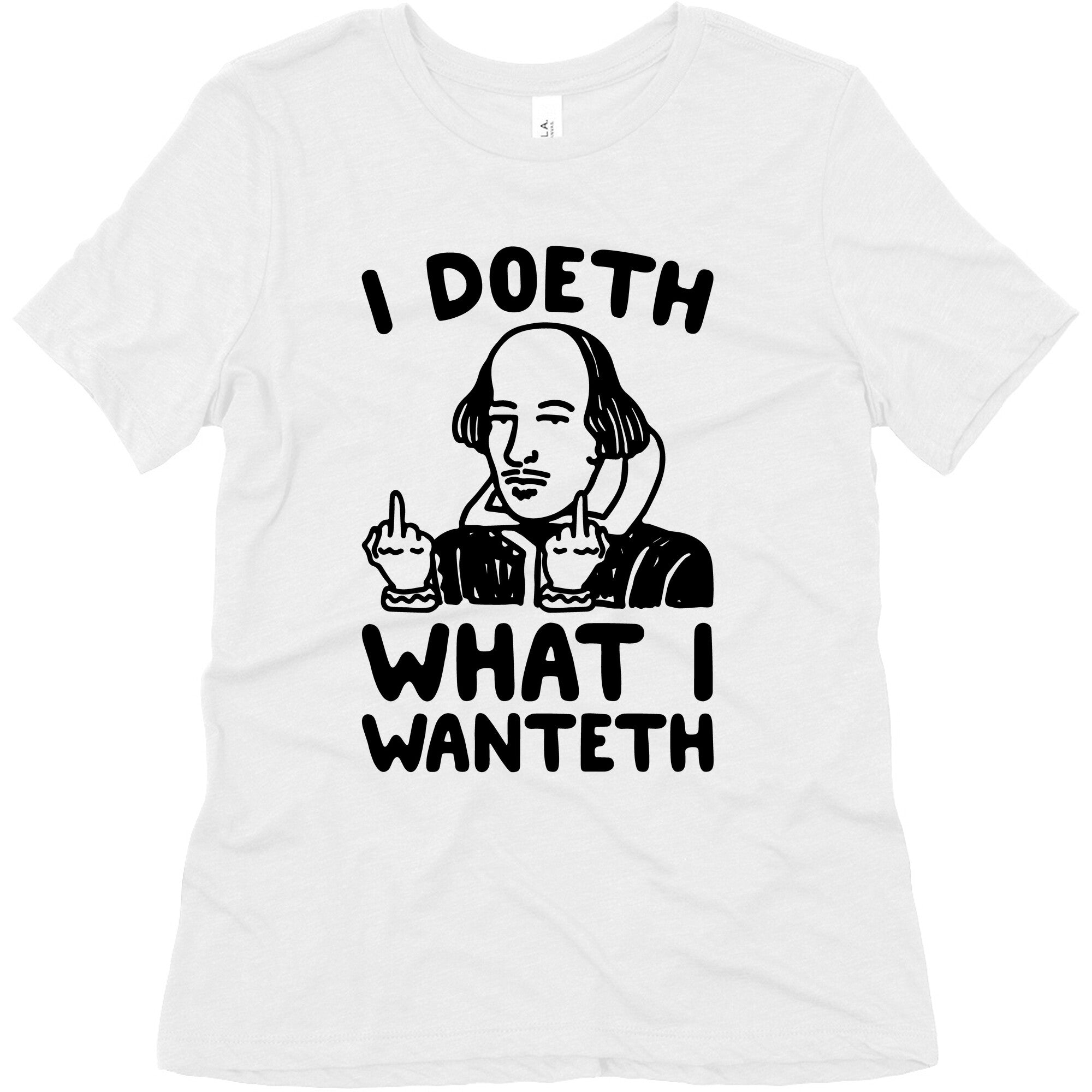 I Doeth What I Wanteth  Women's Triblend Tee