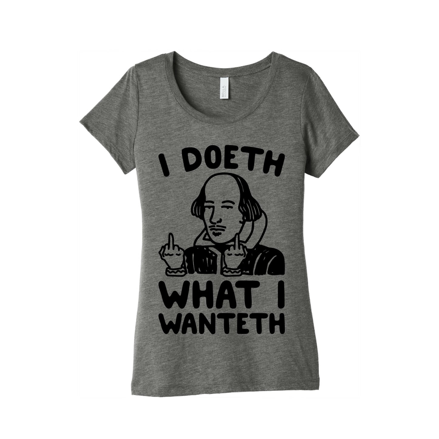 I Doeth What I Wanteth  Women's Triblend Tee