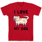 I Love My Dog (Cat) T-Shirt
