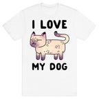 I Love My Dog (Cat) T-Shirt