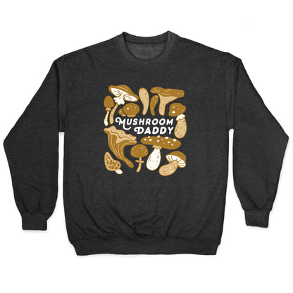 Mushroom Daddy Crewneck Sweatshirt