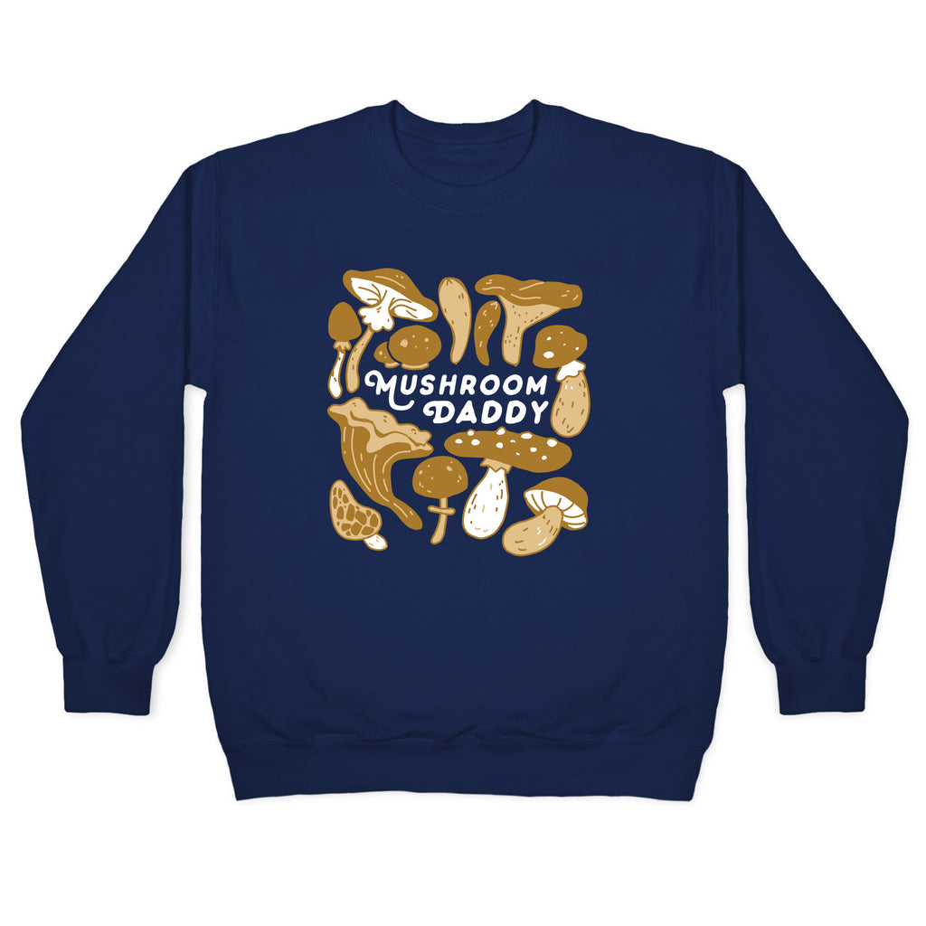 Mushroom Daddy Crewneck Sweatshirt