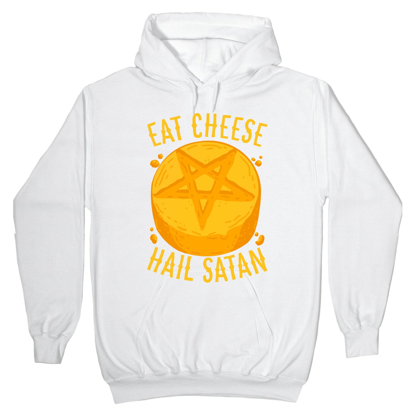 Eat Cheese Hail Satan Hoodie