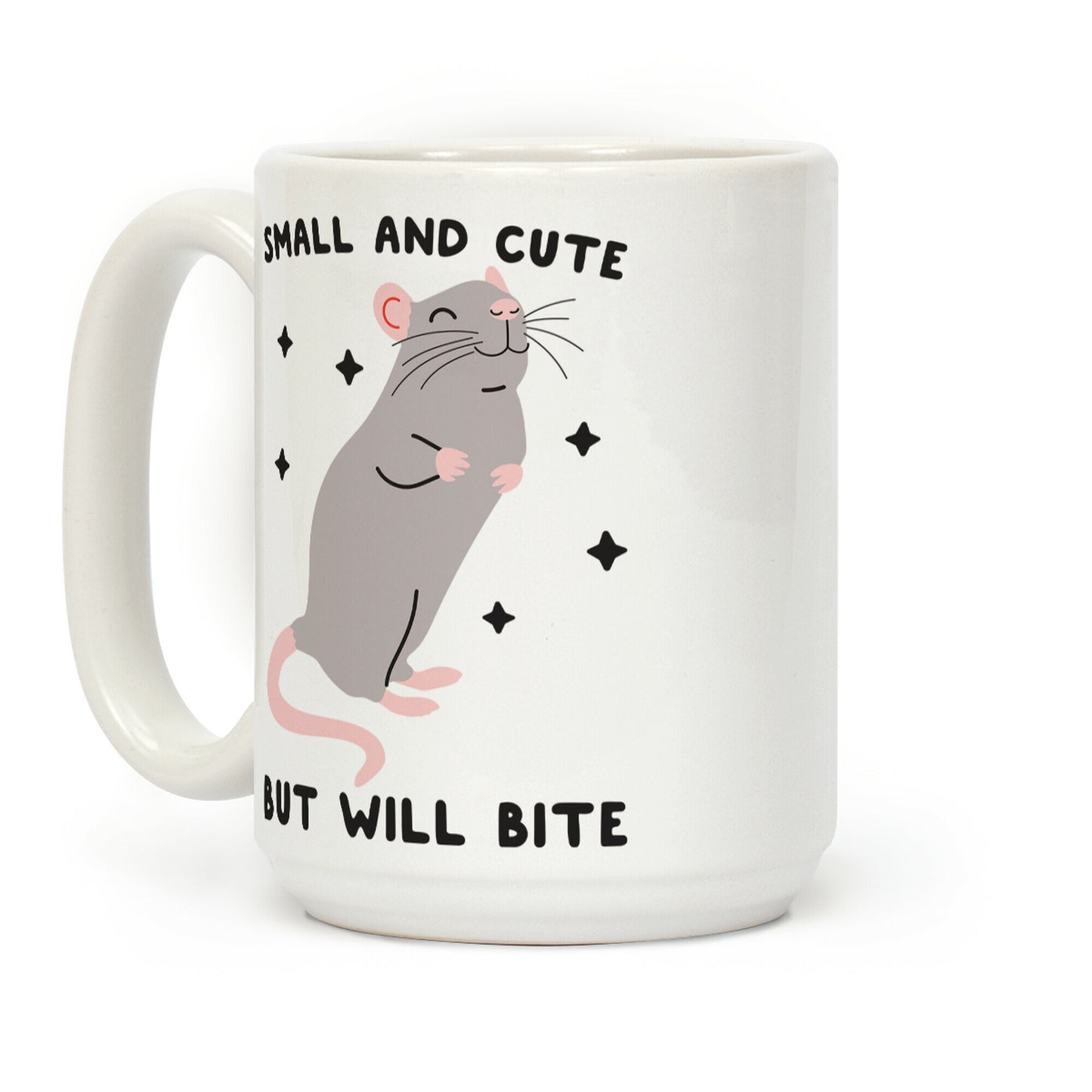 Small And Cute But Will Bite Rat Coffee Mug