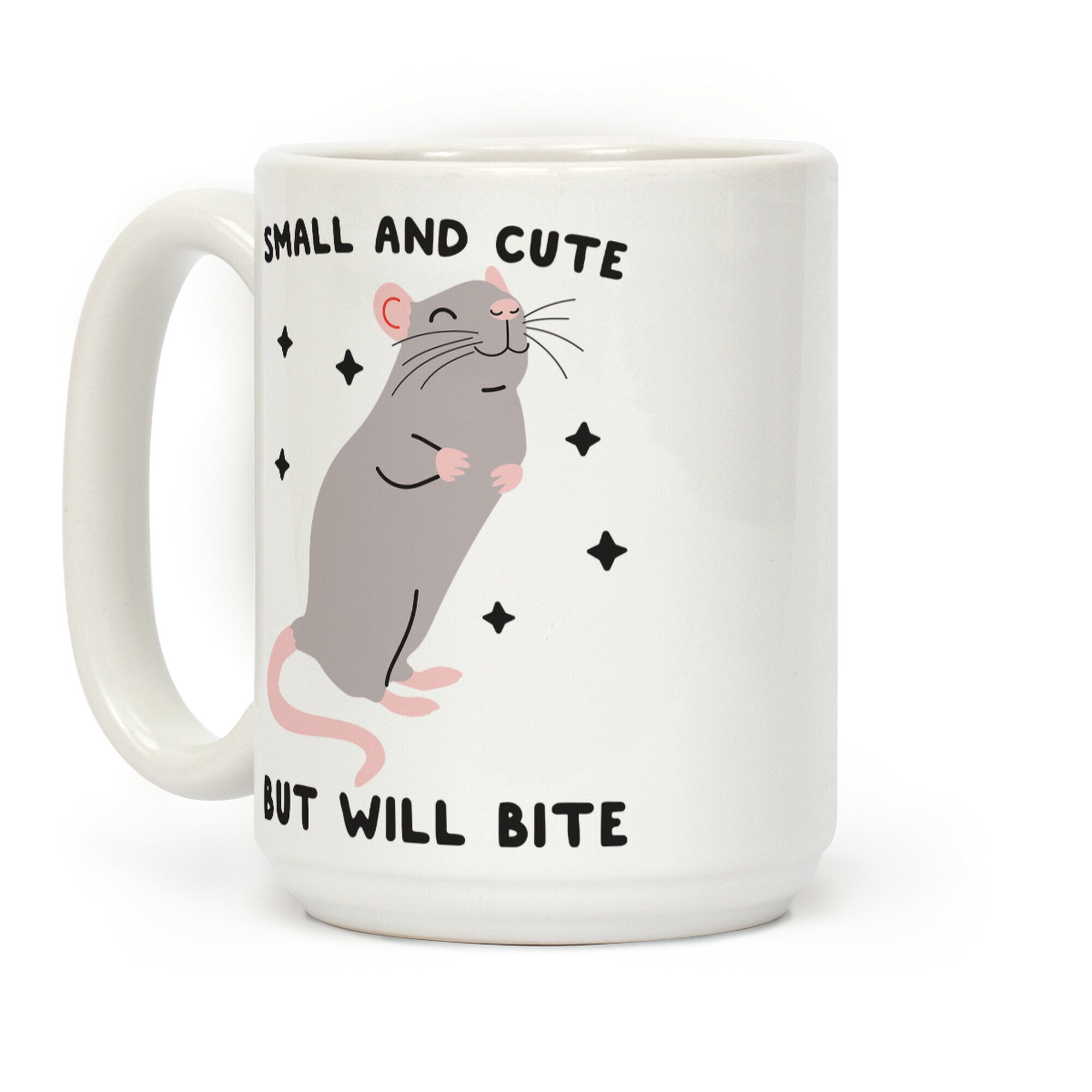 Small And Cute But Will Bite Rat Coffee Mug