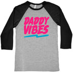 Daddy Vibes White Print Baseball Tee