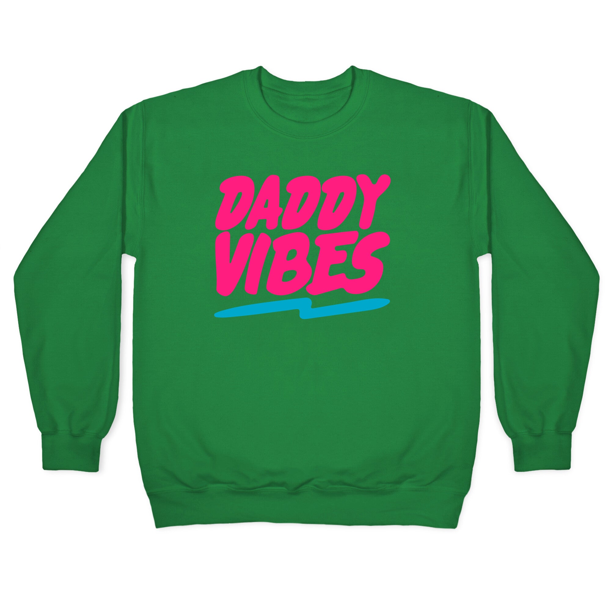Daddy Vibes White Print Crewneck Sweatshirt