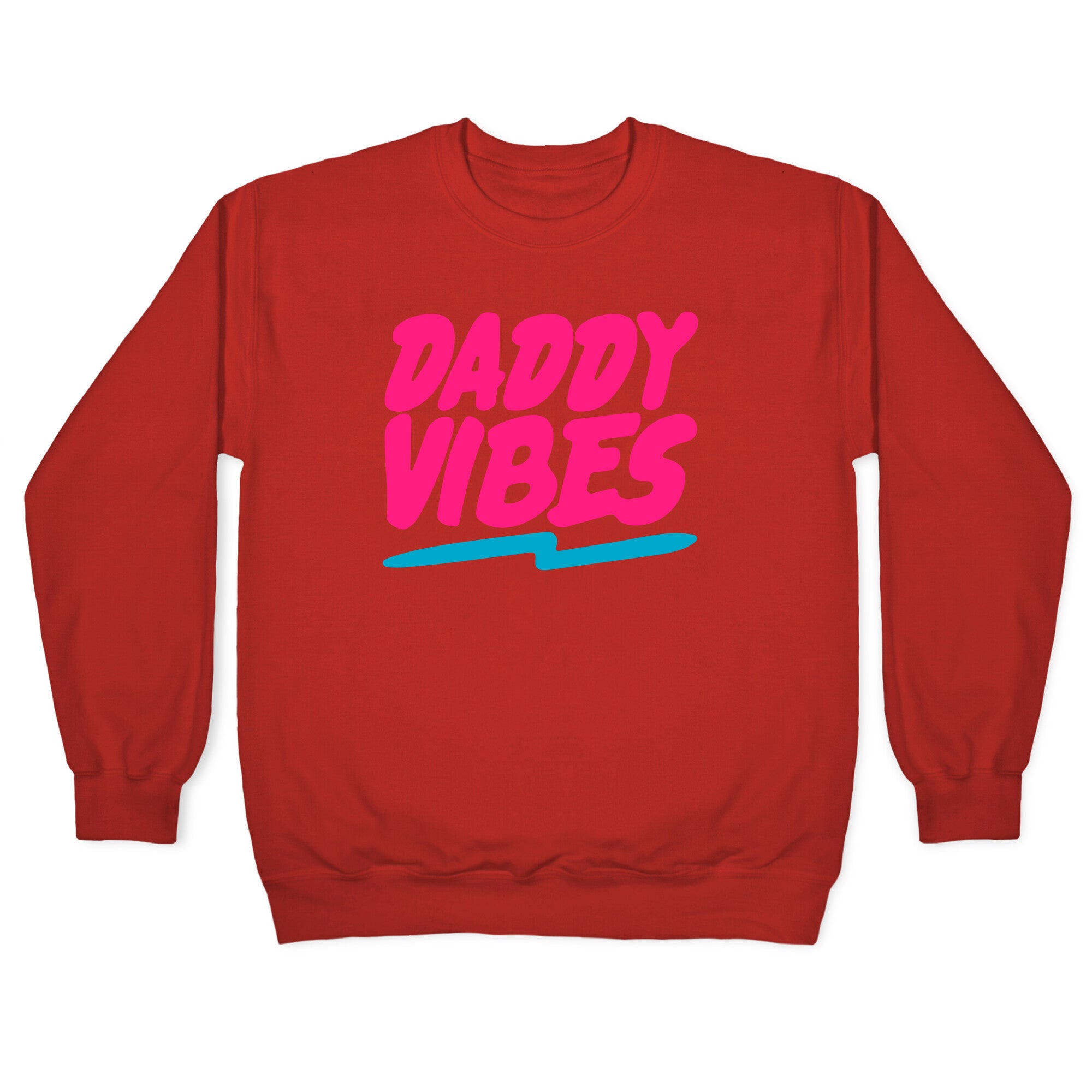 Daddy Vibes White Print Crewneck Sweatshirt