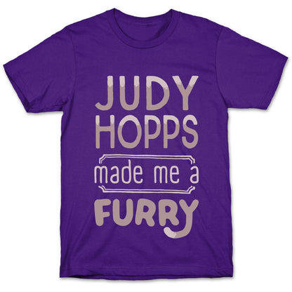 Judy Hopps Made Me A Furry T-Shirt