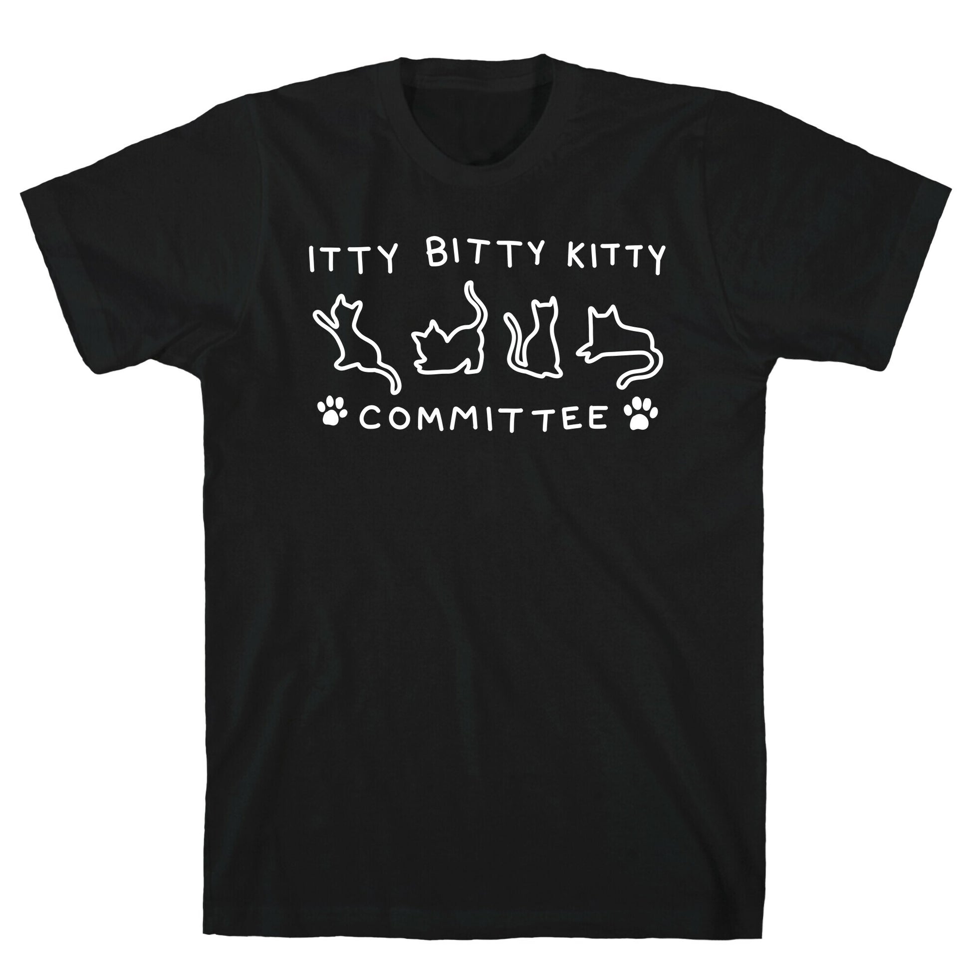 Itty Bitty Kitty Committee T-Shirt
