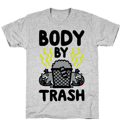 Body By Trash T-Shirt
