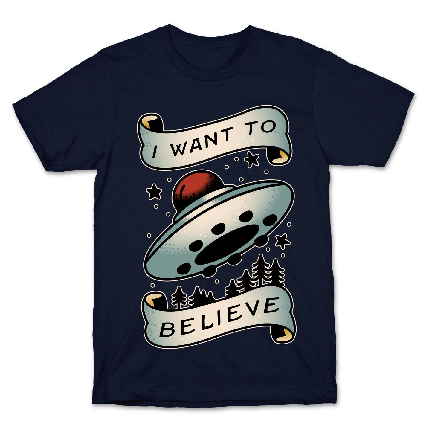 I Want to Believe (Old School Tattoo) T-Shirt
