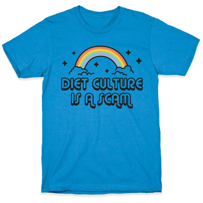Diet Culture Is A Scam  T-Shirt