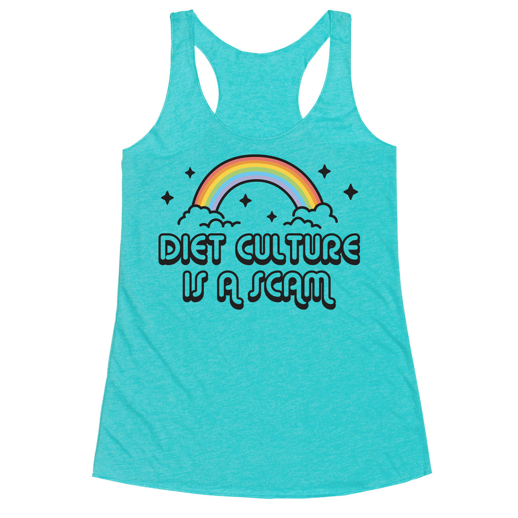 Diet Culture Is A Scam  Racerback Tank