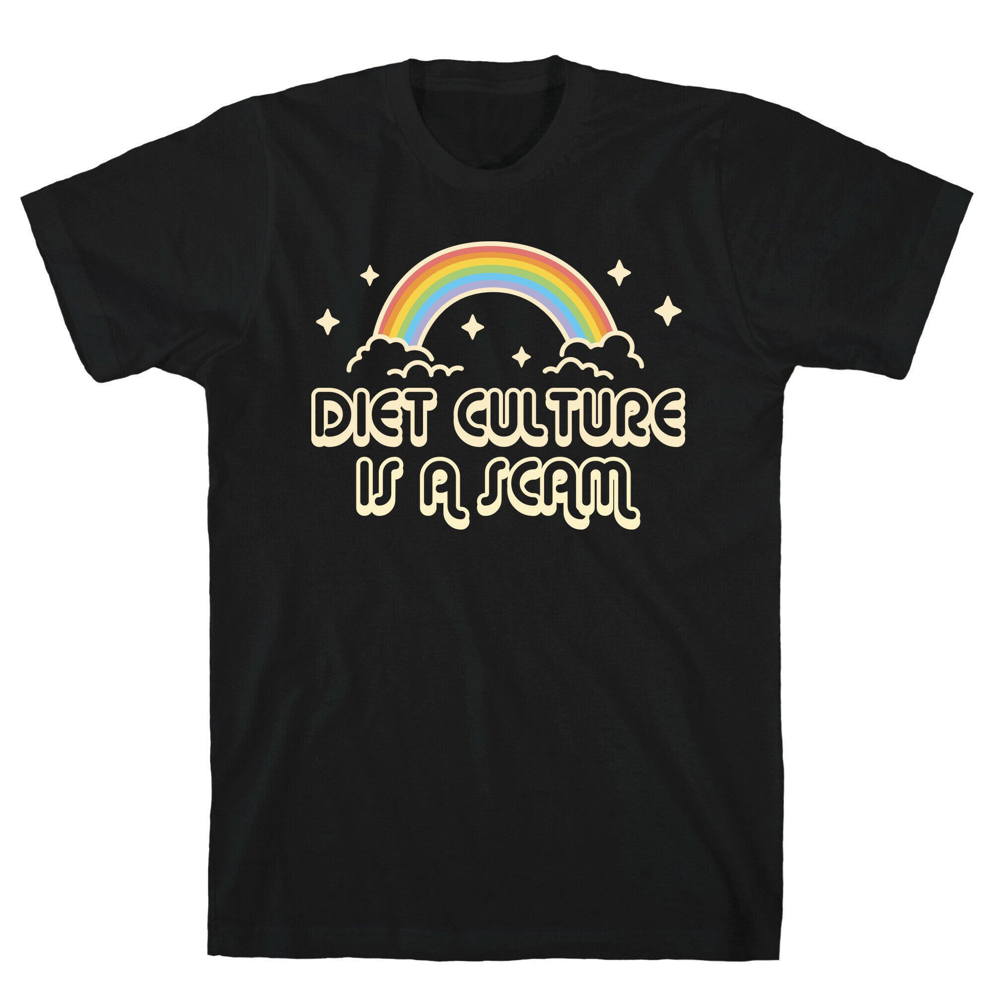 Diet Culture Is A Scam T-Shirt