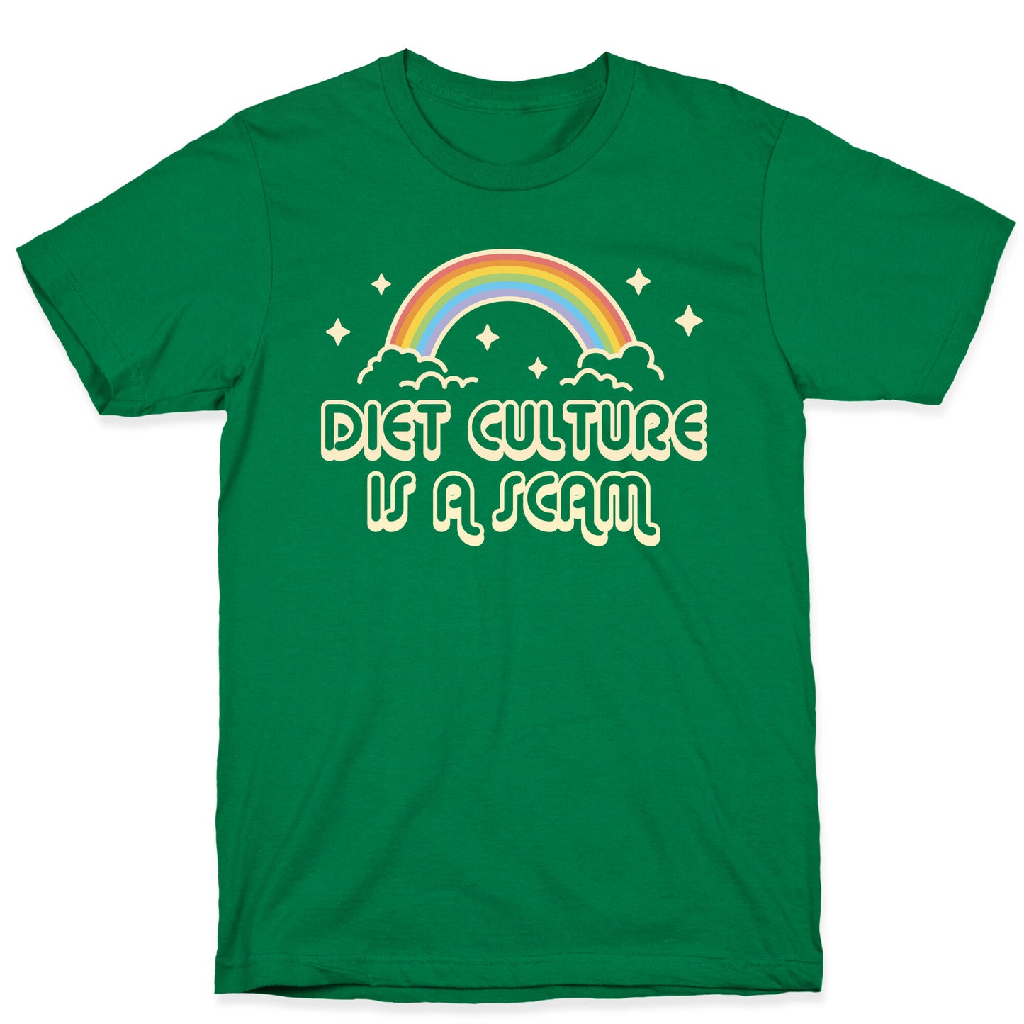 Diet Culture Is A Scam T-Shirt