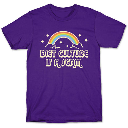 Diet Culture Is A Scam T-Shirt