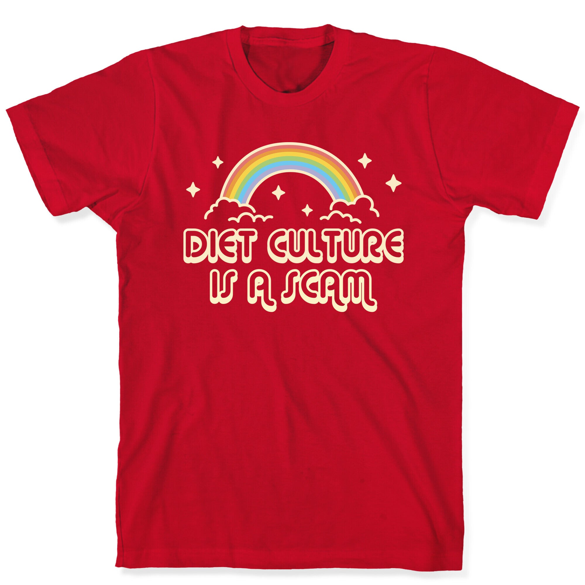 Diet Culture Is A Scam T-Shirt