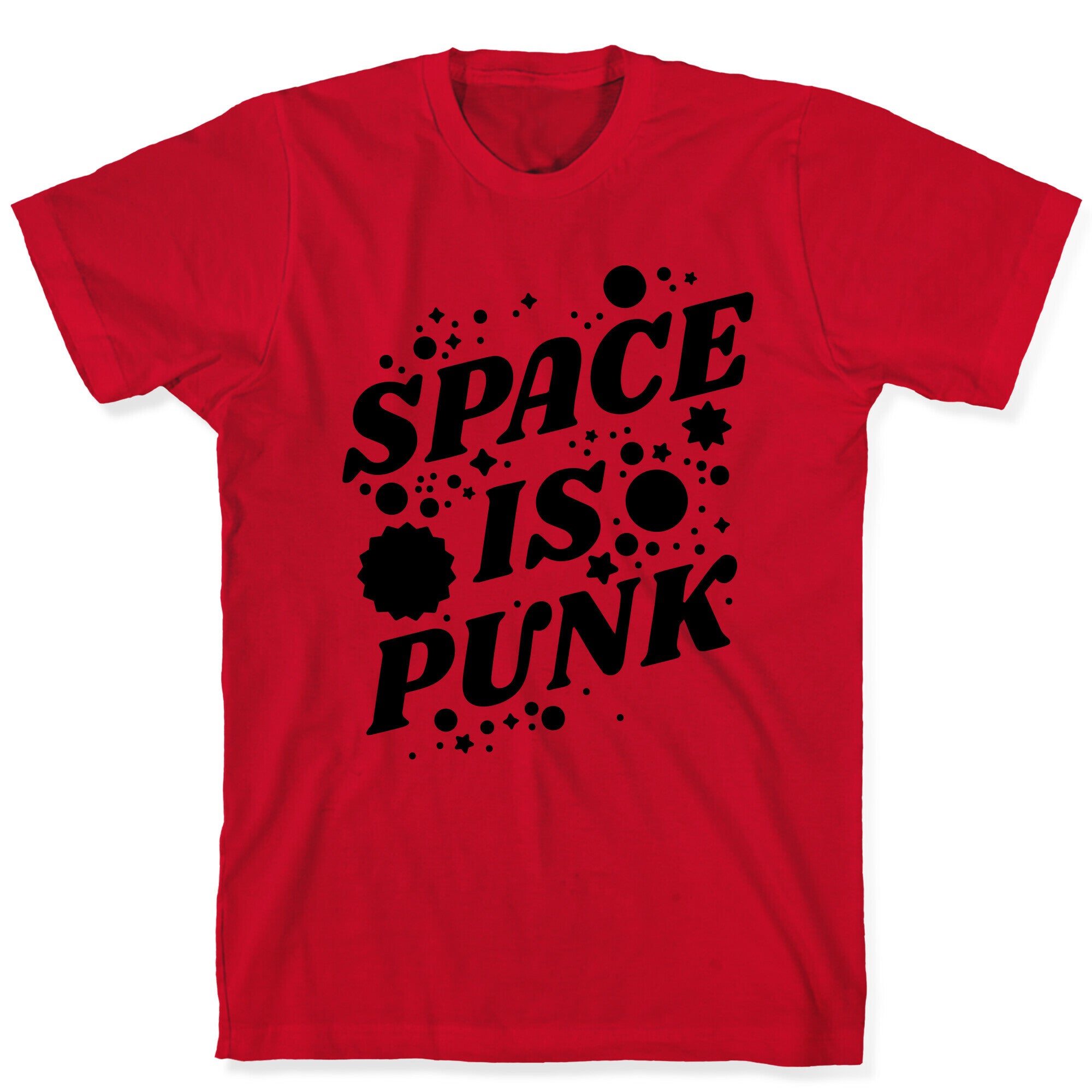 Space is Punk T-Shirt