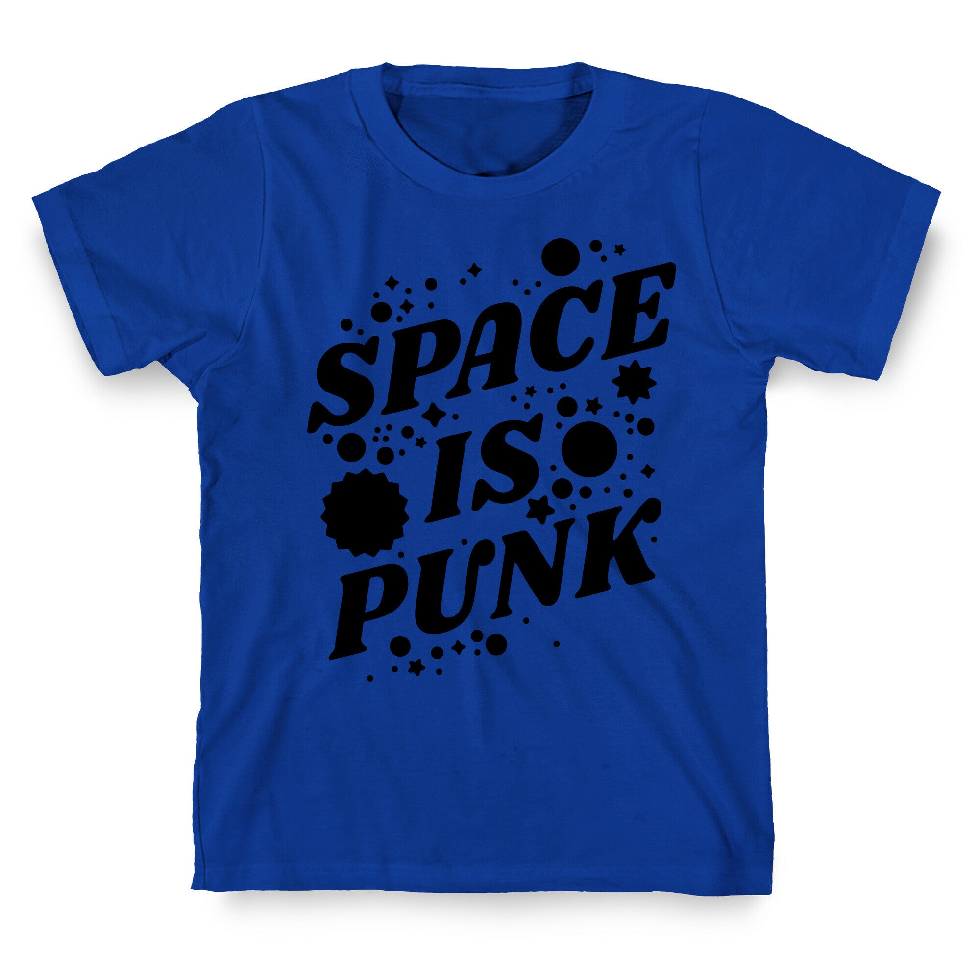 Space is Punk T-Shirt