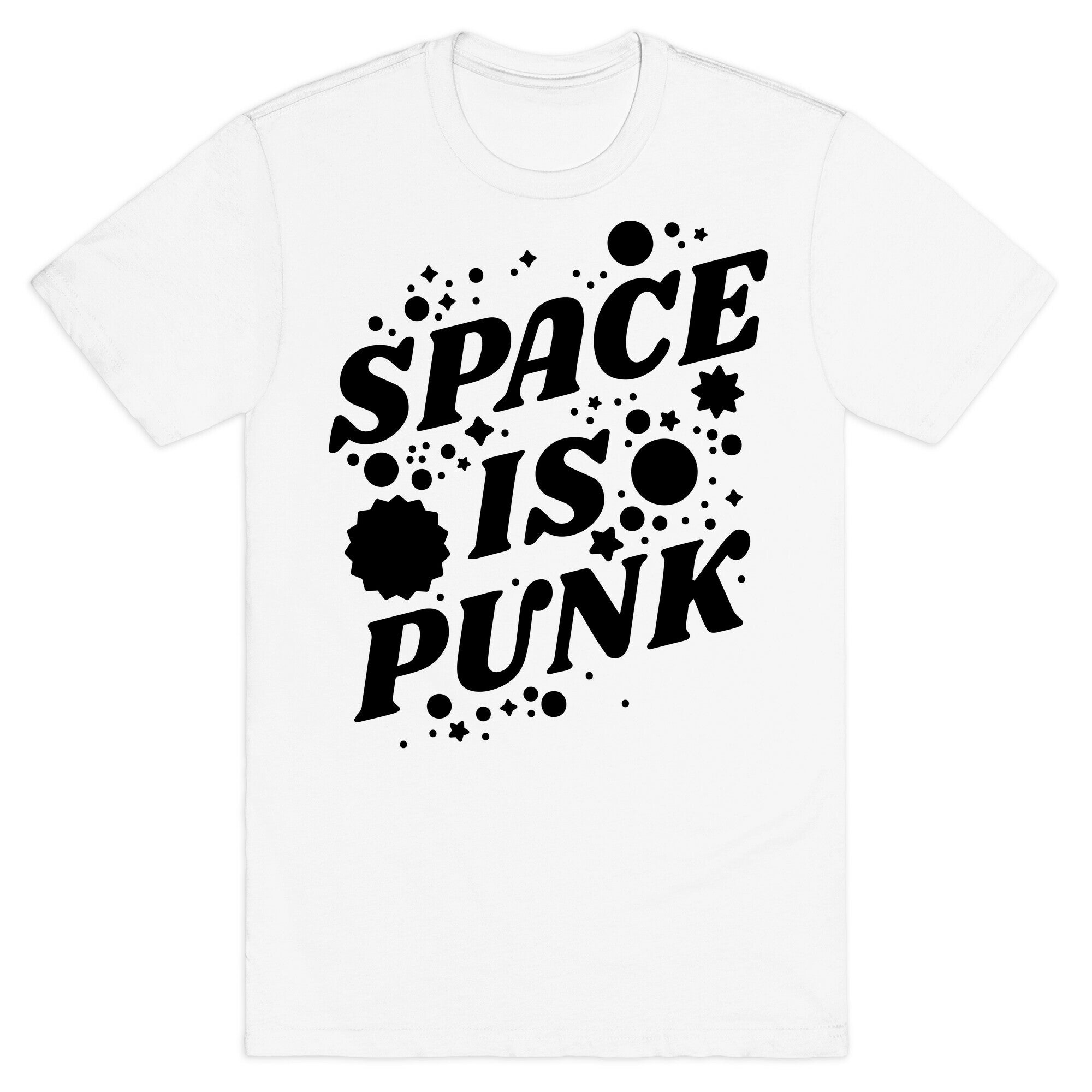 Space is Punk T-Shirt