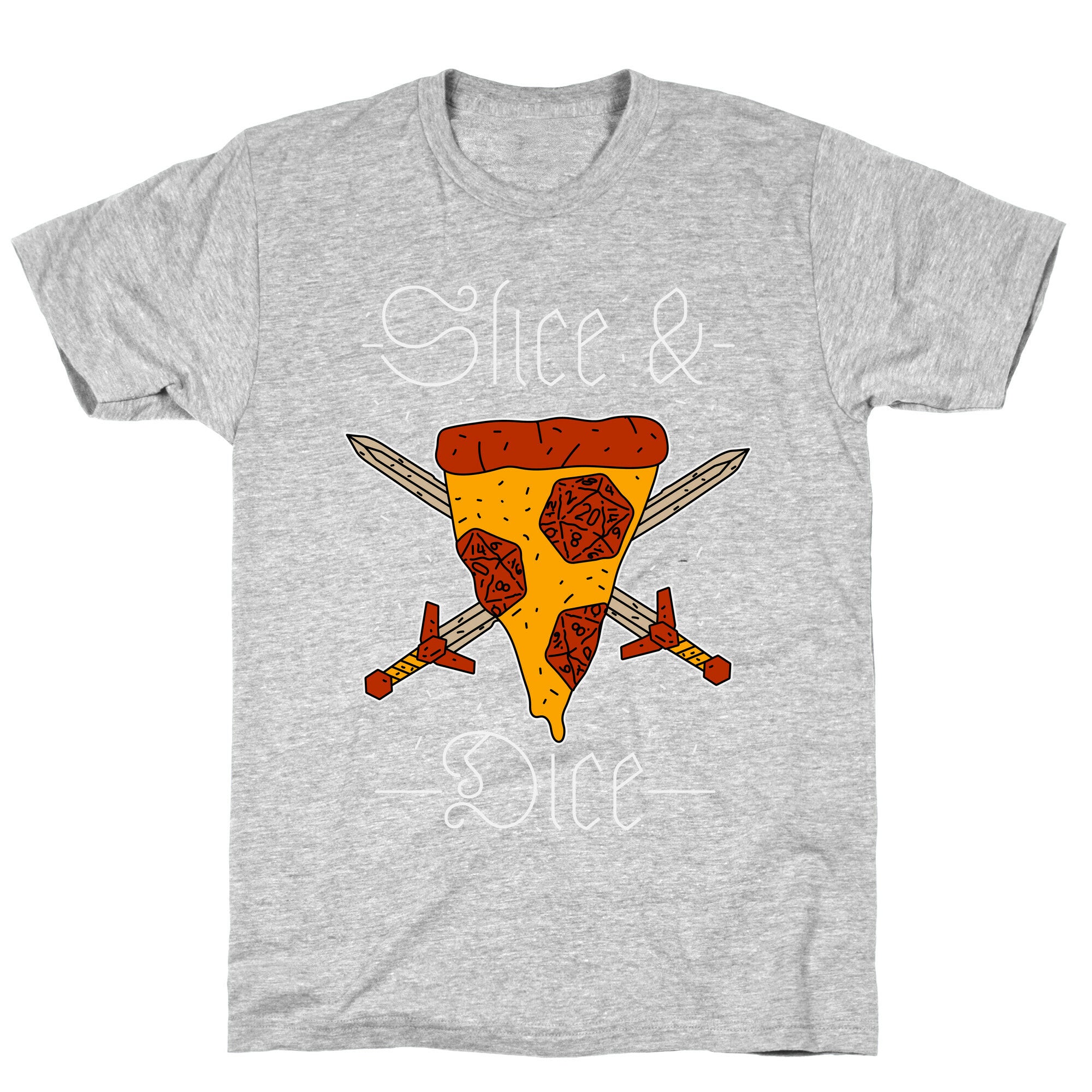 Slice & Dice  T-Shirt