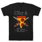 Slice & Dice  T-Shirt