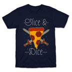 Slice & Dice  T-Shirt