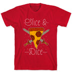 Slice & Dice  T-Shirt