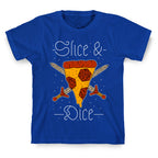 Slice & Dice  T-Shirt