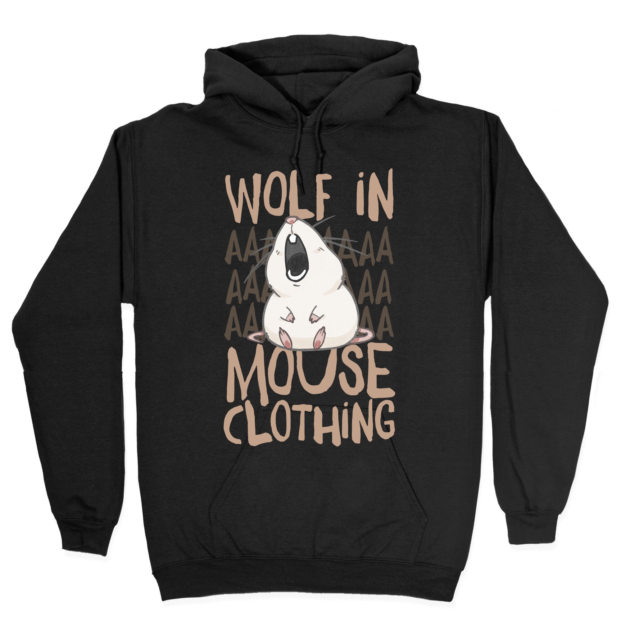 Wolf In Mouse Clothing Hoodie