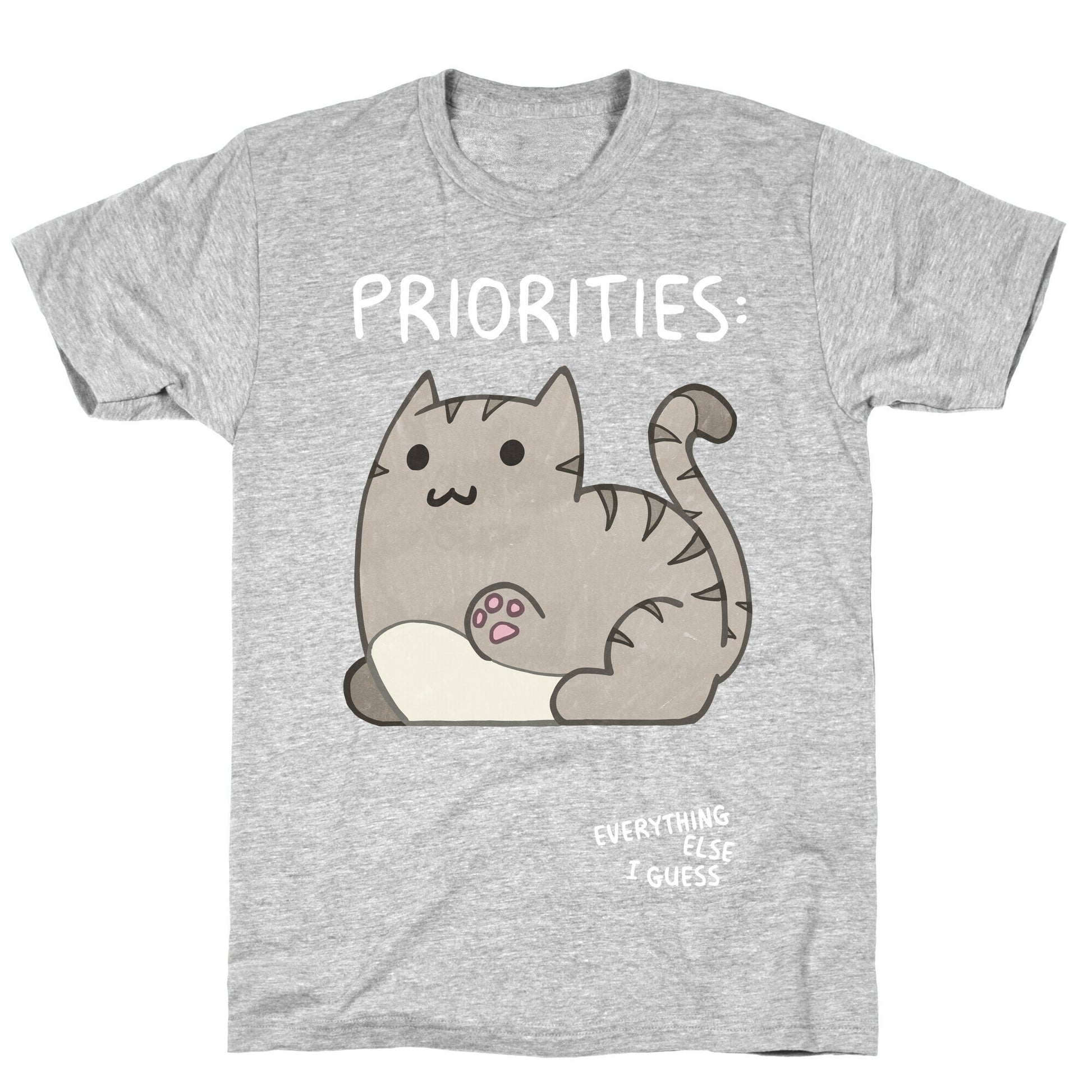 Cat Priorities T-Shirt