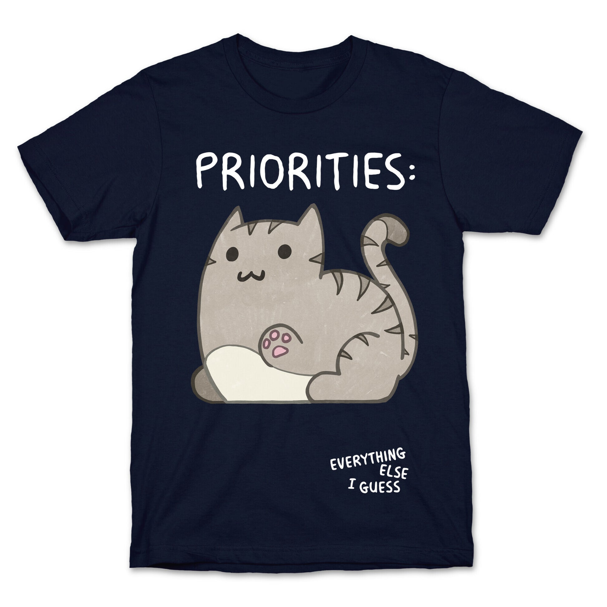 Cat Priorities T-Shirt