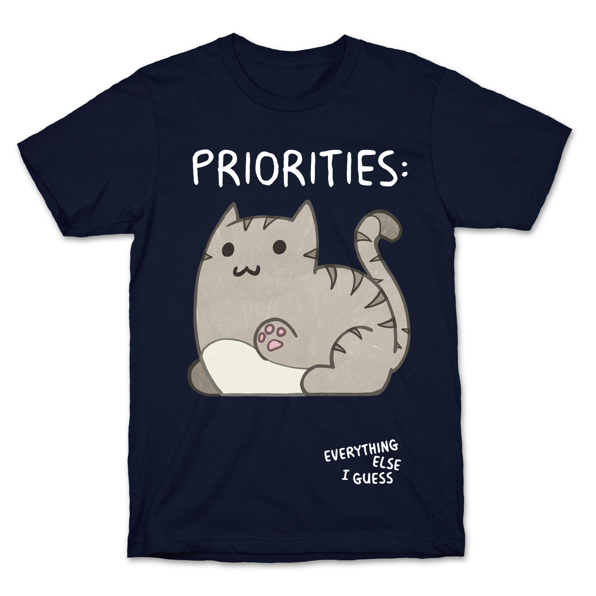 Cat Priorities T-Shirt