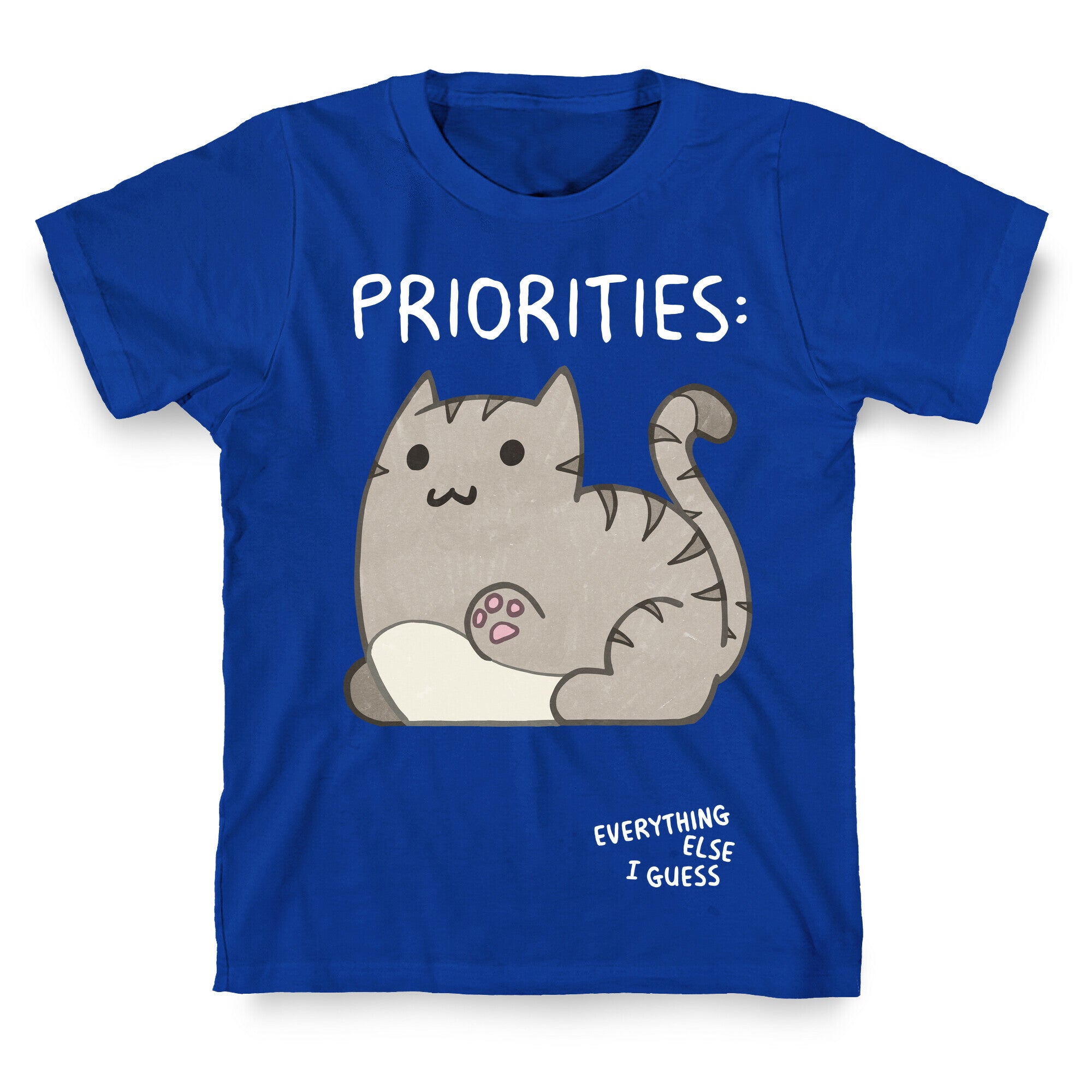 Cat Priorities T-Shirt