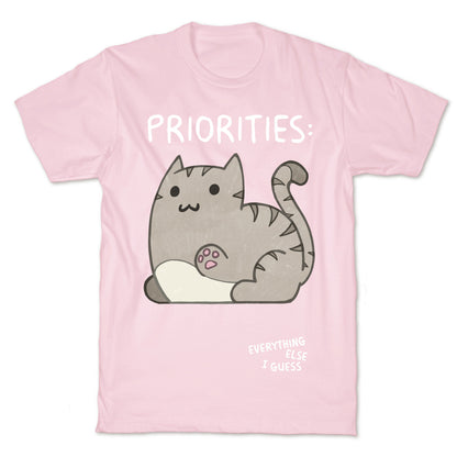 Cat Priorities T-Shirt