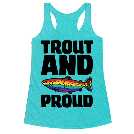 Trout And Proud Racerback Tank