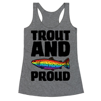 Trout And Proud Racerback Tank