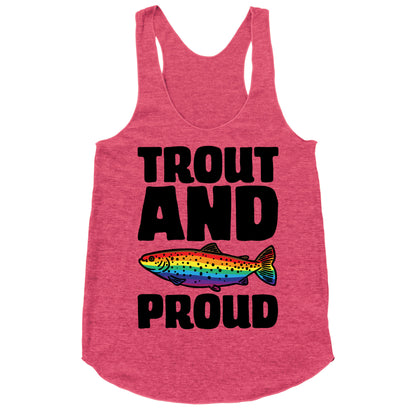 Trout And Proud Racerback Tank