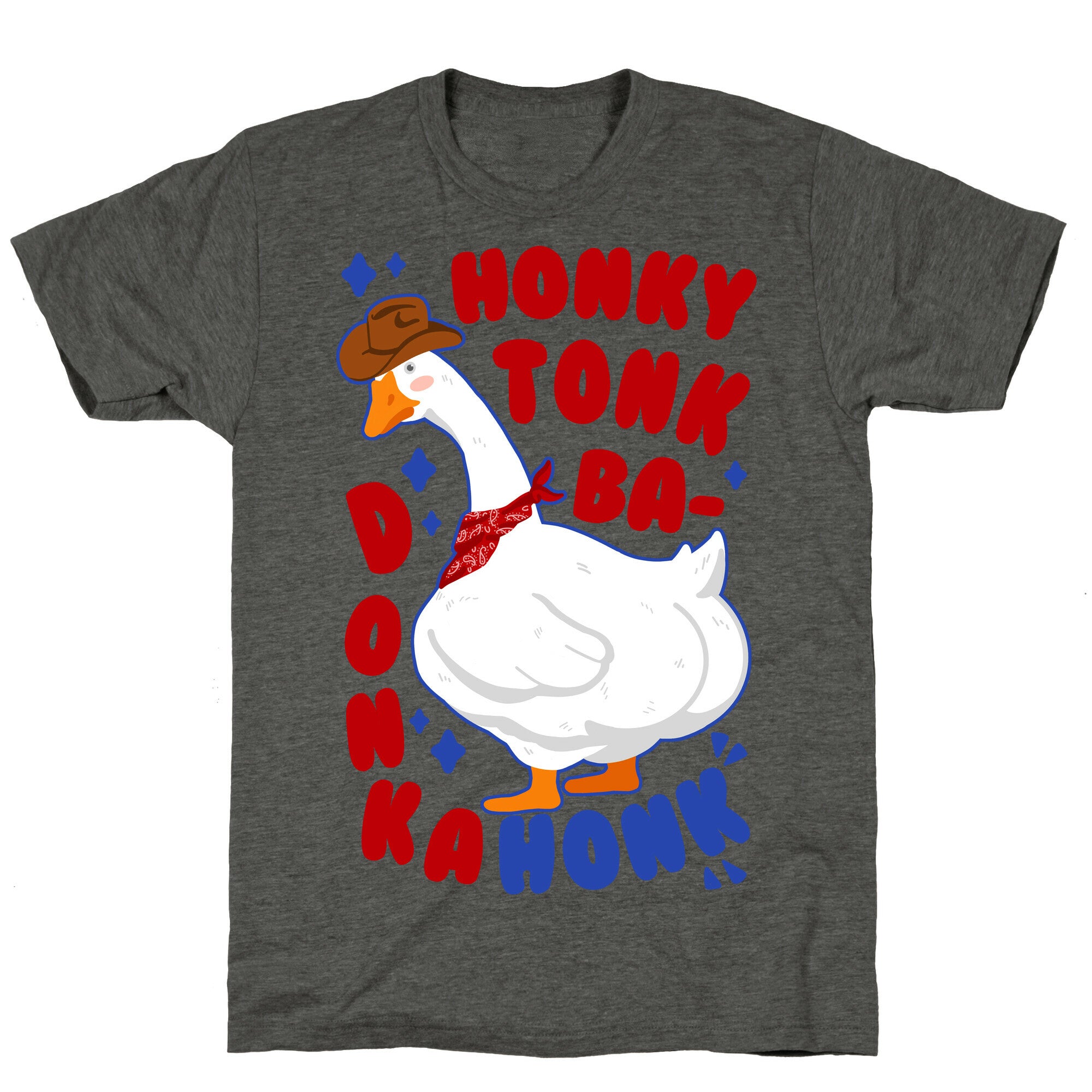Honky Tonk Badonkahonk Unisex Triblend Tee
