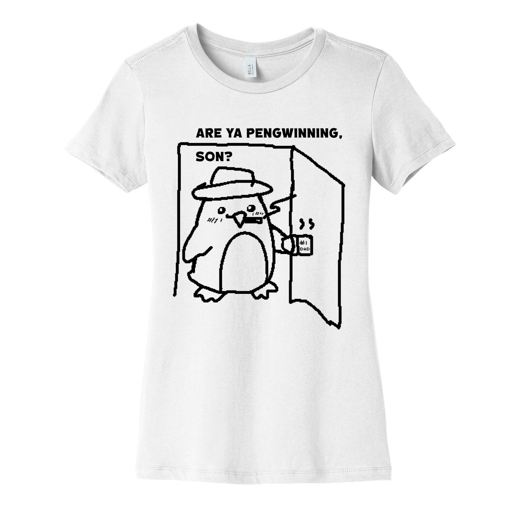 Are Ya Pengwinning, Son?  Women's Cotton Tee