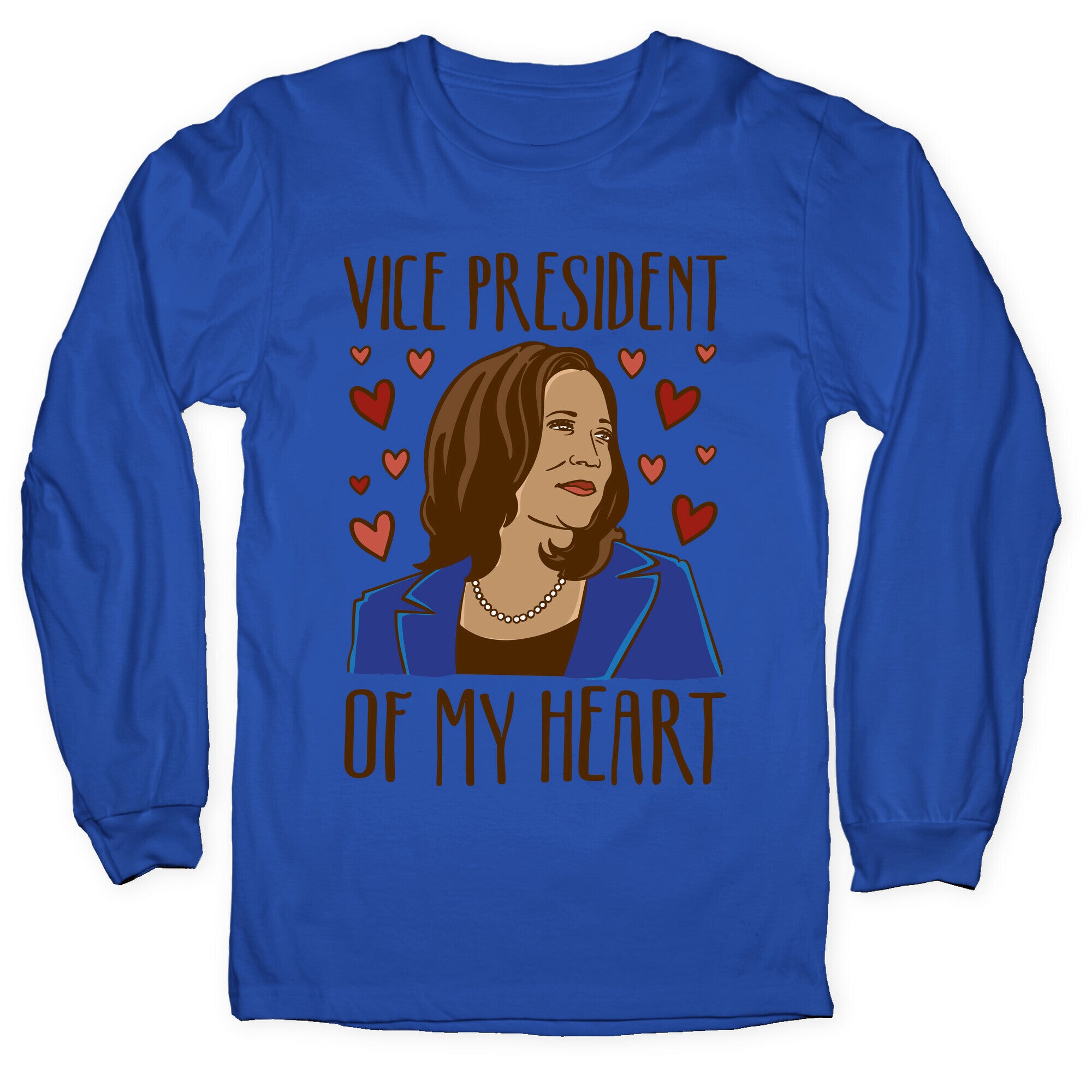 Vice President of My Heart  Longsleeve Tee