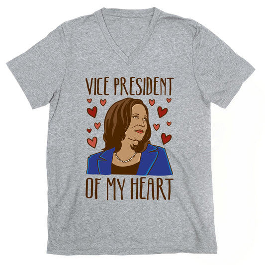 Vice President of My Heart  V-Neck