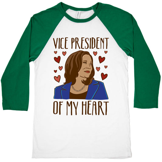 Vice President of My Heart  Baseball Tee