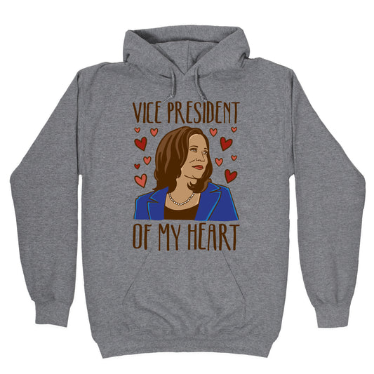 Vice President of My Heart  Hoodie