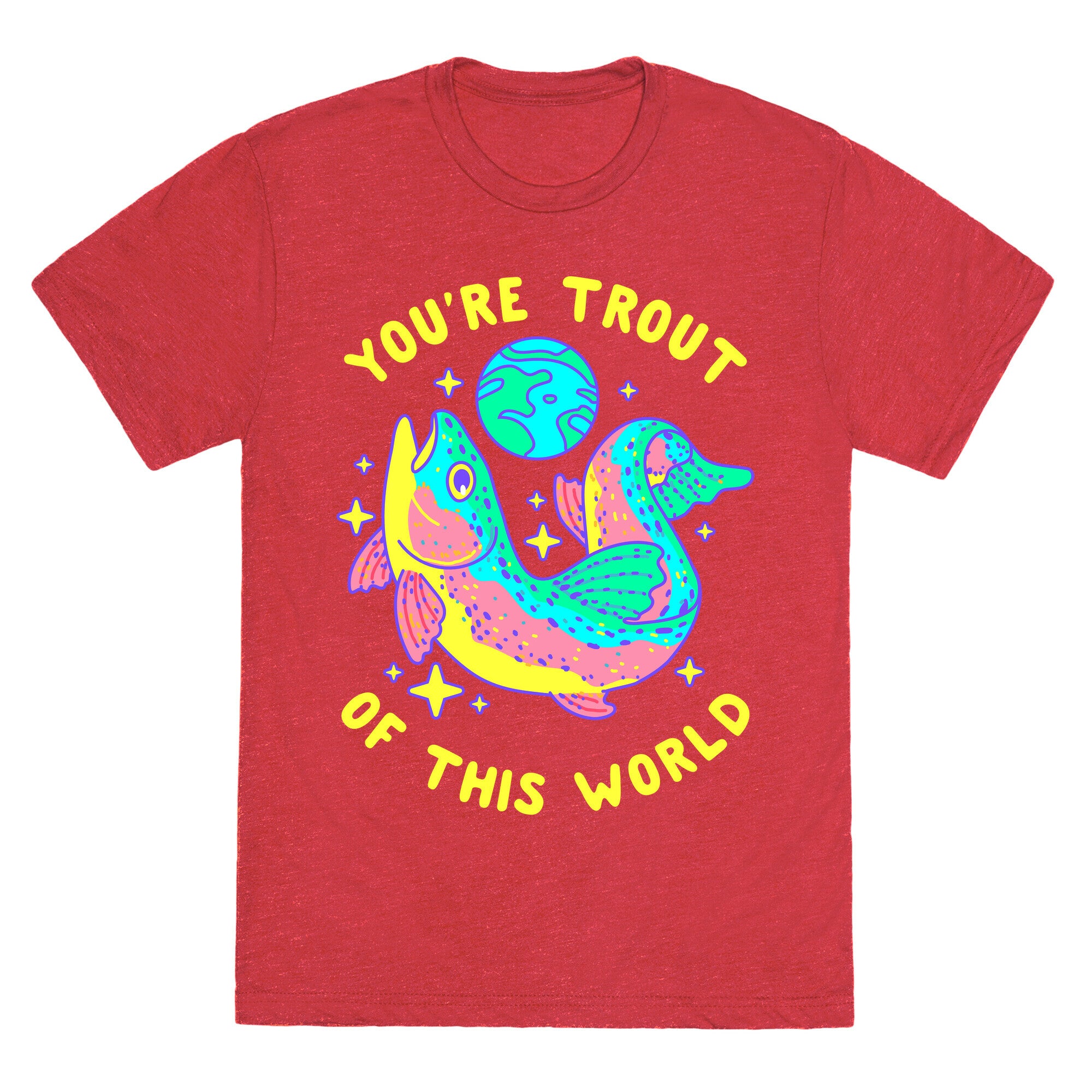 You're Trout Of This World Unisex Triblend Tee