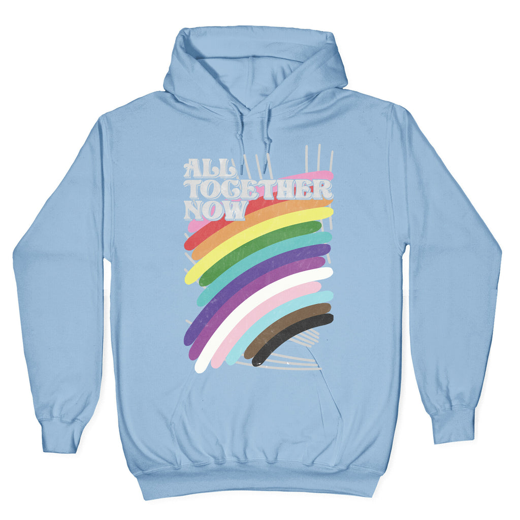 All Together Now Hoodie