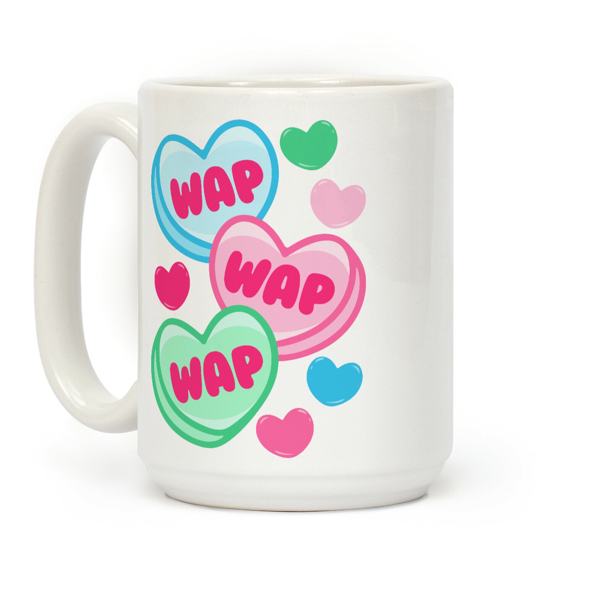 WAP WAP WAP Candy Hearts Parody Coffee Mug