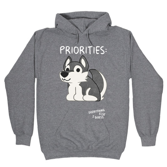 Husky Priorities Hoodie