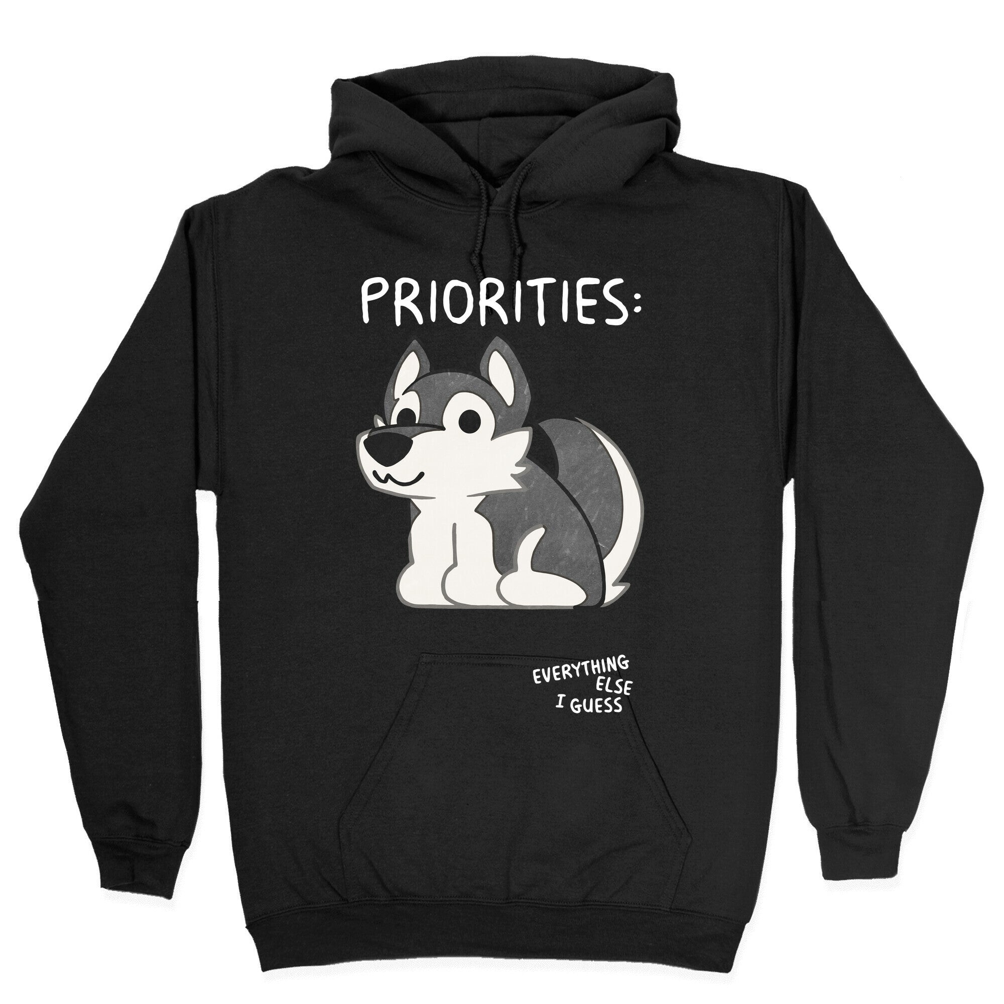 Husky Priorities Hoodie